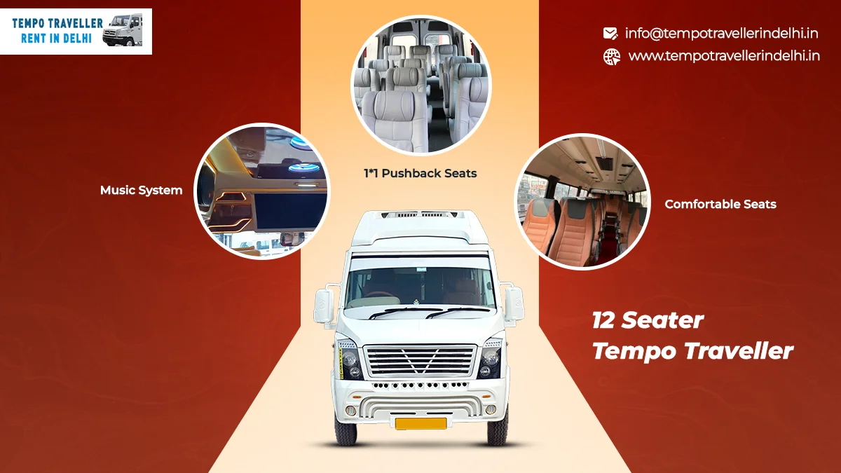 12 Seater Tempo Traveller Hire in Delhi