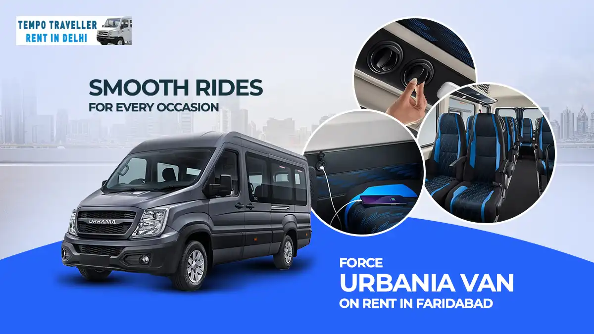 Force Urbania Van for Rent in Faridabad