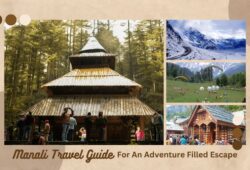 Manali Travel Guide for an Adventure filled Escape