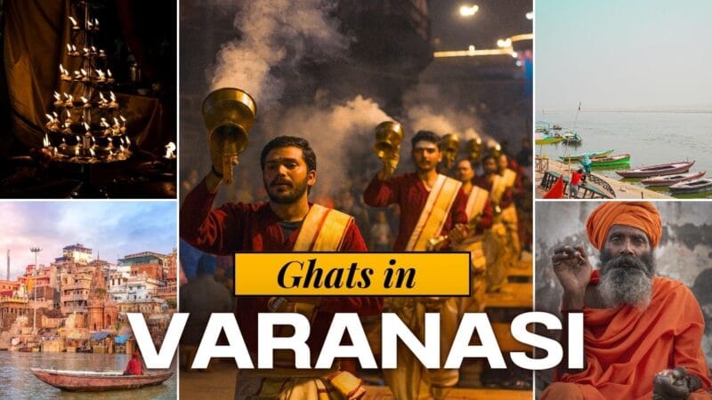 5 Famous Ghats in Varanasi to Must See