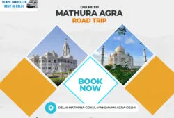 Delhi to Mathura AGra Tour Package