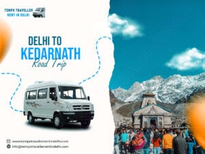 Delhi to Kedarnath Road Trip- Distance, Route and All Detail
