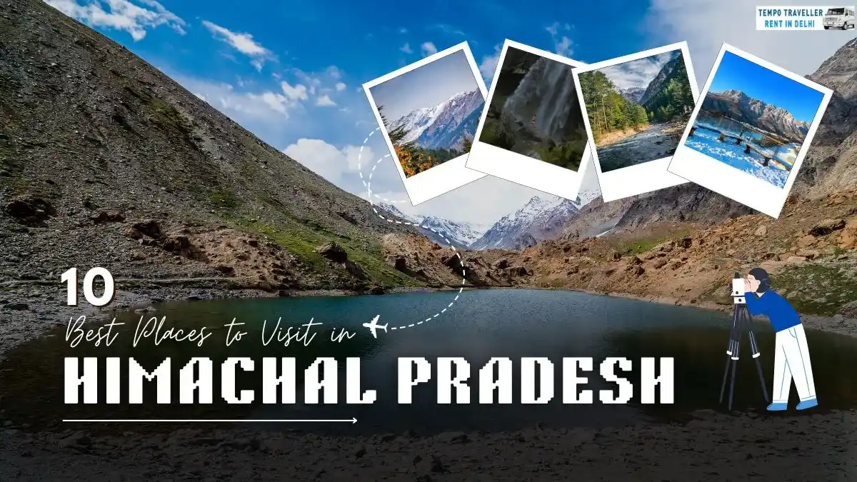 Places to Visit in Himachal