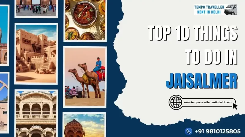 Top 10 Things to Do in Jaisalmer           