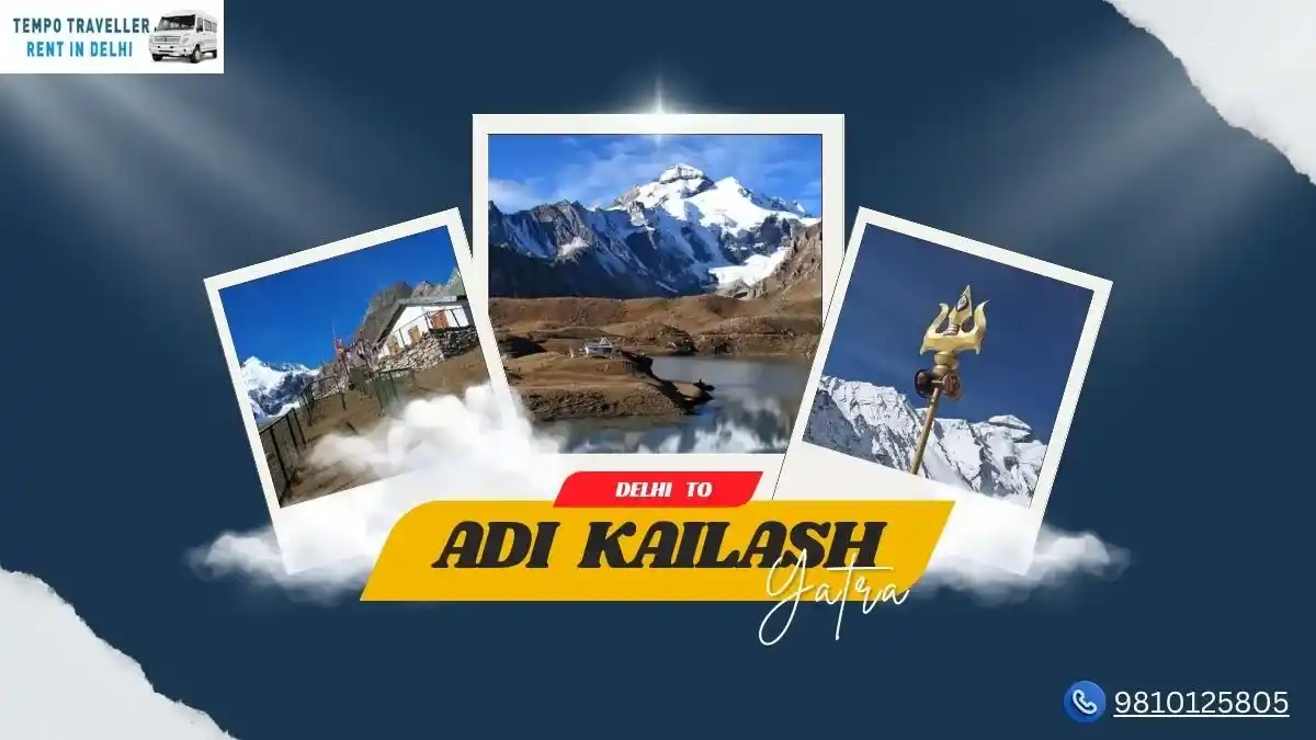 Adi Kailash Yatra from Delhi