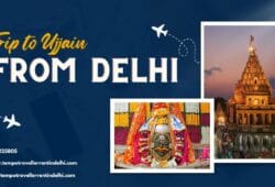 Delhi to Ujjain Trip