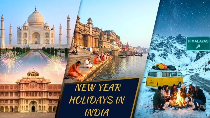 Where to go for New Year Holidays in India?