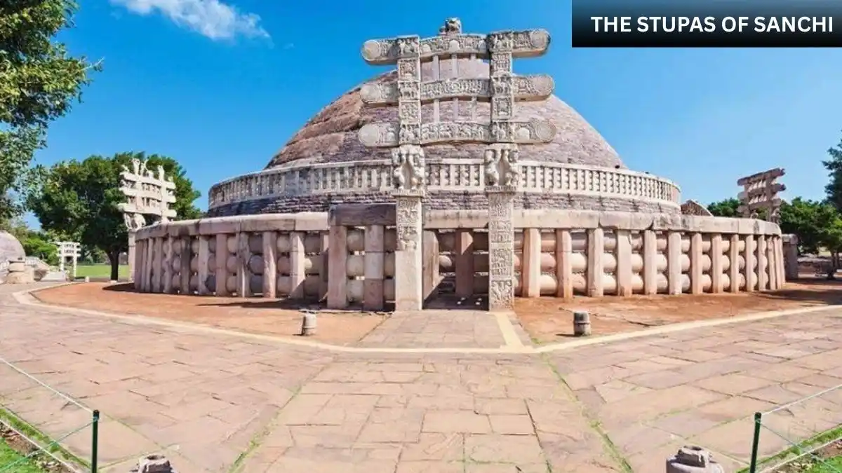 The Stupas of Sanchi