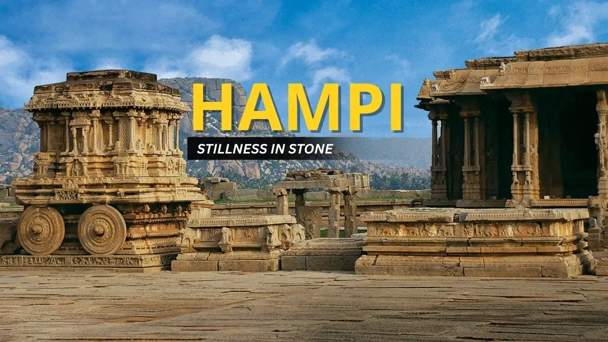 Hampi: Stillness in Stone