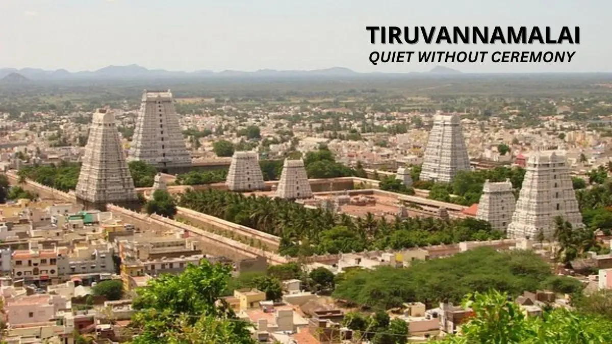Tiruvannamalai: Quiet Without Ceremony