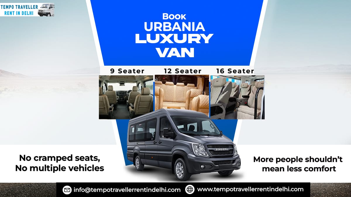 Luxury Urbania Van for Chardham Journey