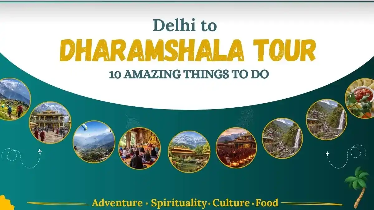 Delhi to Dharamshala Tour