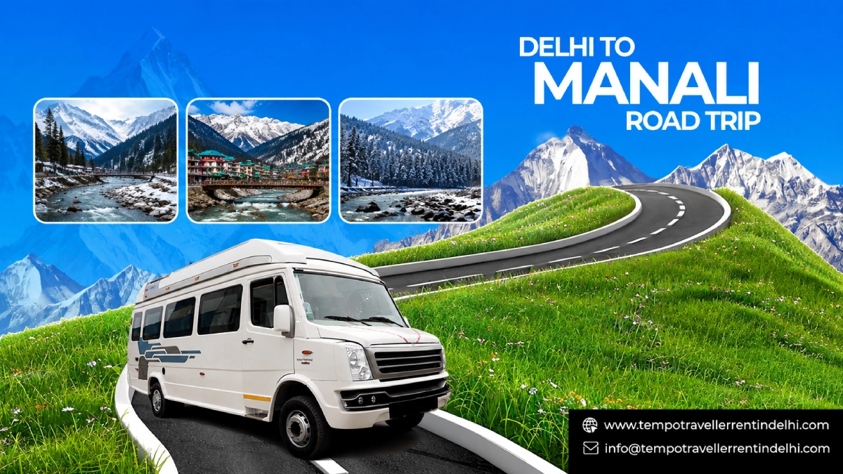 Delhi to Manali Road Trip Guide