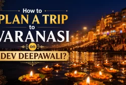 How to plan a trip to Varanasi for Dev Deepawali?