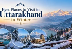 Best Places to Visit in Uttarakhand in Winter